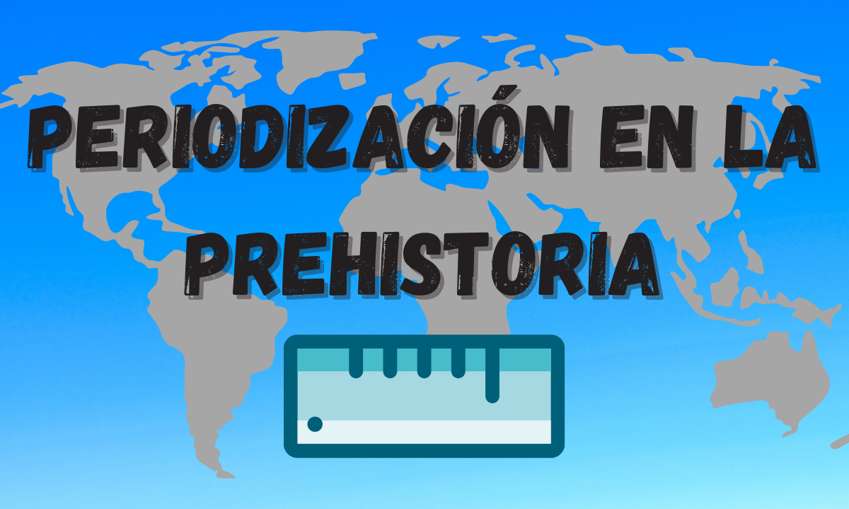 Periodización en la Prehistoria