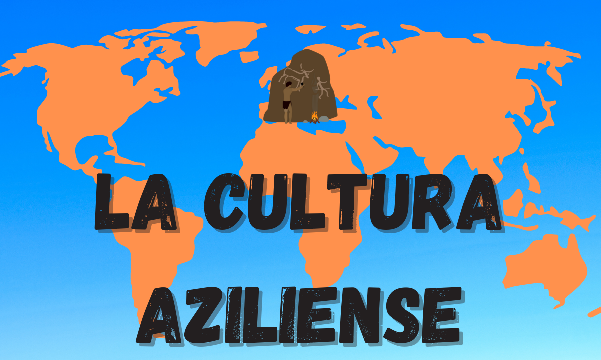 El Epipaleolítico y Mesolítico en la Europa atlántica y mediterránea. La Cultura Aziliense