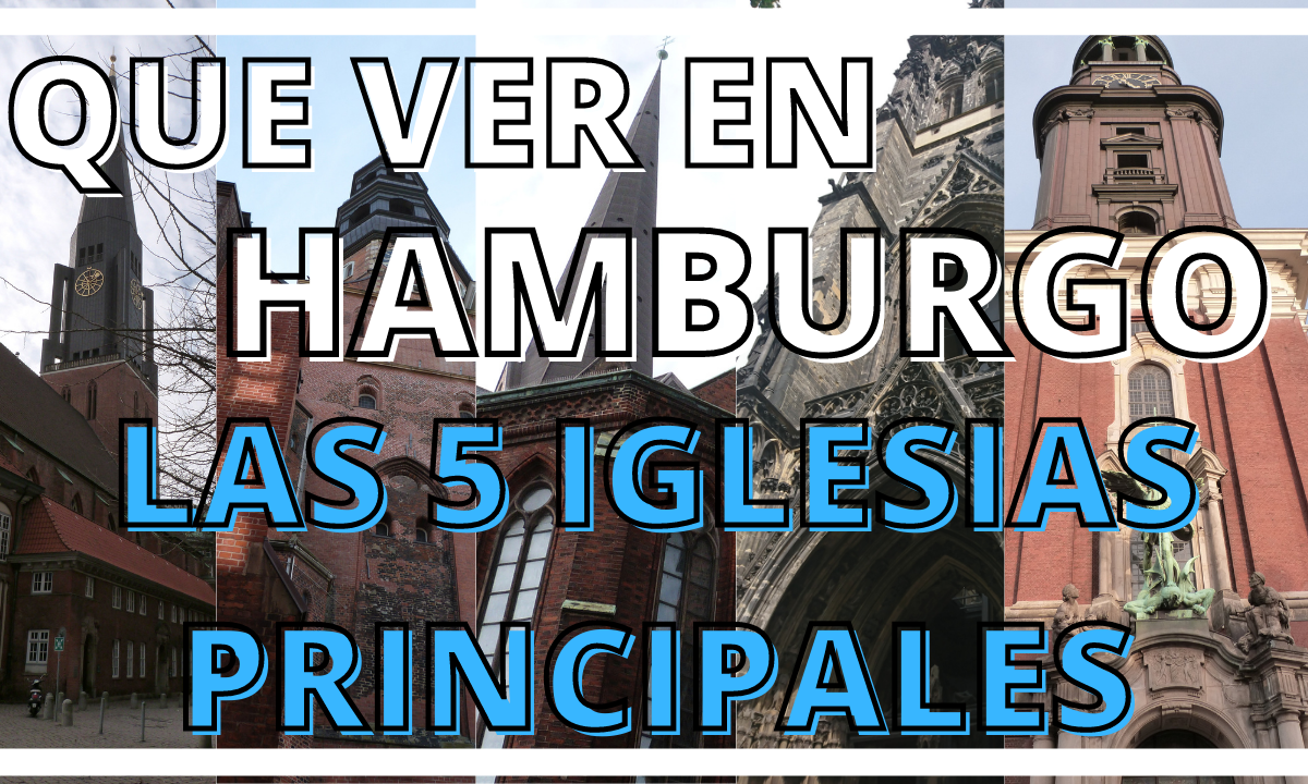 Hamburgo: las cinco iglesias principales